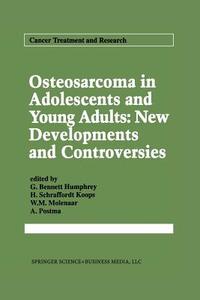 Osteosarcoma in Adolescents and Young Adults: New Developments and Controversies edito da Springer US
