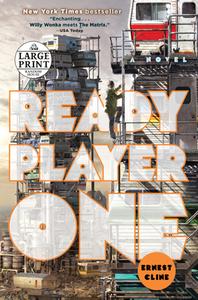 Ready Player One di Ernest Cline edito da RANDOM HOUSE LARGE PRINT
