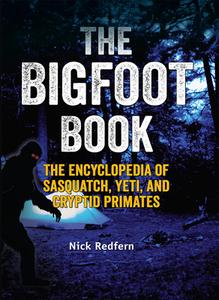 The Bigfoot Book di Nick Redfern edito da Visible Ink Press