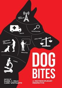 Dog Bites di Carri Westgarth edito da 5m Publishing