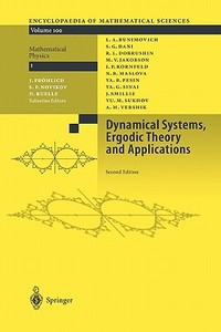 Dynamical Systems, Ergodic Theory and Applications di L. A. Bunimovich, S. G. Dani, R. L. Dobrushin, M. V. Jakobson, I. P. Kornfeld, N. B. Maslova, Ya. B. Pesin, Ya. G Sinai edito da Springer Berlin Heidelberg