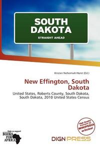 New Effington, South Dakota edito da Dign Press