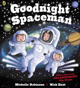 Goodnight Spaceman di Michelle Robinson edito da Penguin Books Ltd