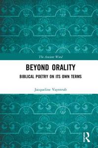 Beyond Orality di Jacqueline Vayntrub edito da Taylor & Francis Ltd