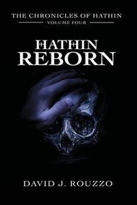 Hathin Reborn di David J. Rouzzo edito da Lulu.com