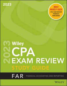 Wiley's CPA 2023 Study Guide: Financial Accounting And Reporting di Wiley edito da Wiley