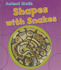 Shapes with Snakes di Tracey Steffora edito da CAPSTONE PR