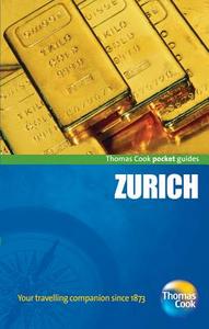 Pocket Guides Zurich, 4th di Thomas Cook Publishing edito da Thomas Cook