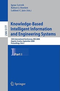 Knowledge-Based Intelligent Information and Engineering Systems edito da Springer-Verlag GmbH