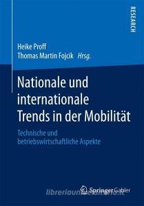Nationale und internationale Trends in der Mobilität edito da Springer Fachmedien Wiesbaden