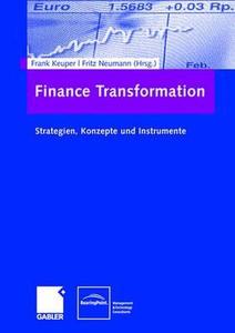 Finance Transformation edito da Gabler, Betriebswirt.-Vlg