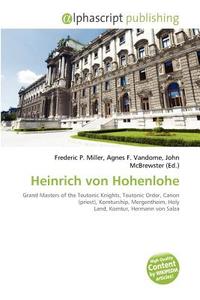 Heinrich Von Hohenlohe edito da Vdm Publishing House
