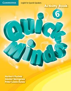 Quick Minds Level 6 Activity Book Spanish Edition di Herbert Puchta, Gunter Gerngross, Peter Lewis-Jones edito da Cambridge University Press