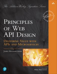 Principles of Web API Design di James Higginbotham edito da ADDISON WESLEY PUB CO INC