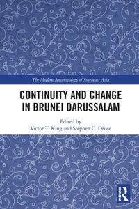 Continuity And Change In Brunei Darussalam edito da Taylor & Francis Ltd