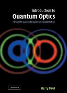 Introduction to Quantum Optics di Harry Paul edito da Cambridge University Press