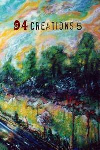 94 Creations 5 di Anna Goodson, Karen George, Molly Fuller edito da 94 Creations Studios