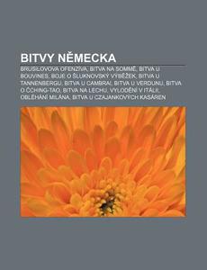 Bitvy Nemecka: Brusilovova Ofenz Va, Bit di Zdroj Wikipedia edito da Books LLC, Wiki Series