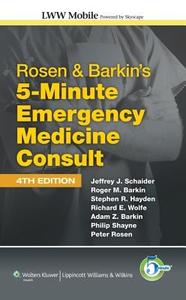 Rosen & Barkin's 5-Minute Emergency Medicine Consult Mobile: Powered by Skyscape, Inc. edito da LIPPINCOTT RAVEN