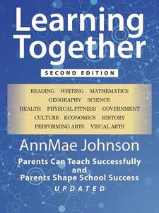 Learning Together di Annmae Johnson edito da Outskirts Press