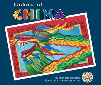 Colors of China di Shannon Zemlicka edito da FIRST AVENUE ED