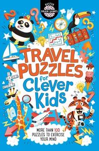 Travel Puzzles for Clever Kids di Gareth Moore, Chris Dickason edito da Michael O'Mara Books Ltd