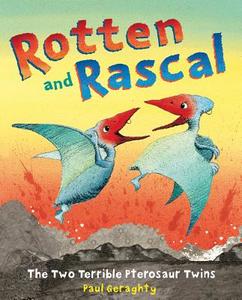 Rotten and Rascal di Paul Geraghty edito da Andersen Press Ltd