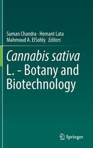 Cannabis sativa L. - Botany and Biotechnology edito da Springer-Verlag GmbH