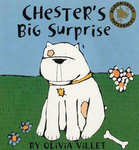 Chester's Big Surprise di Olivia Villet edito da Bloomsbury Publishing Plc