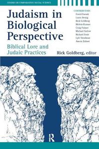 Judaism in Biological Perspective di Rick Goldberg edito da Taylor & Francis Ltd