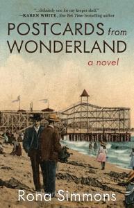 Postcards from Wonderland di Rona Simmons edito da Cyrilla Publishing