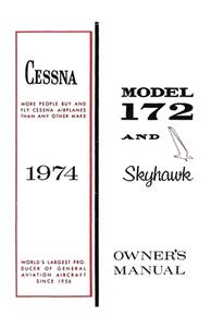 Cessna 1974 Model 172 and Skyhawk Owner's Manual di Cessna Aircraft Company edito da Independently Published