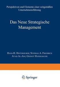Das Neue Strategische Management edito da Gabler Verlag