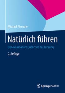 Natürlich führen di Michael Alznauer edito da Gabler, Betriebswirt.-Vlg