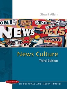 News Culture di Stuart Allan edito da Open University Press