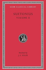 Lives of the Caesars di Suetonius edito da Harvard University Press
