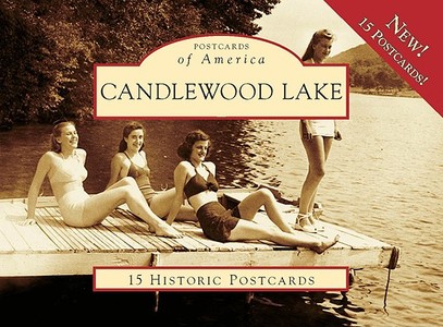 Candlewood Lake di Susan Murphy, Gary Smolen edito da Arcadia Publishing (SC)