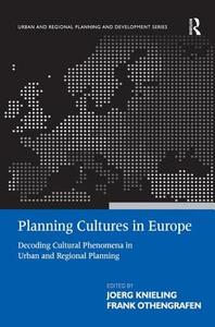 Planning Cultures in Europe di Frank Othengrafen edito da Taylor & Francis Ltd