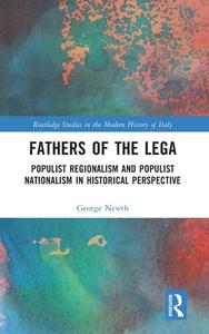 Fathers Of The Lega di George Newth edito da Taylor & Francis Ltd