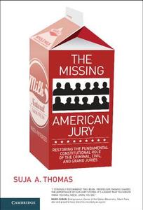 The Missing American Jury di Suja A. Thomas edito da Cambridge University Press