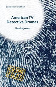 American TV Detective Dramas di Mareike Jenner edito da Palgrave Macmillan