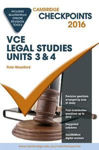 Cambridge Checkpoints Vce Legal Studies Units 3 and 4 2016 and Quiz Me More di Peter Mountford edito da CAMBRIDGE