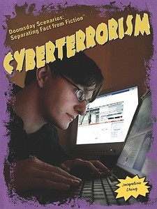 Cyberterrorism di Jacqueline Ching edito da POWERKIDS PR