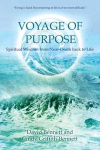 Voyage of Purpose di David Bennett, Cindy Griffith-Bennett edito da Findhorn Press Ltd.