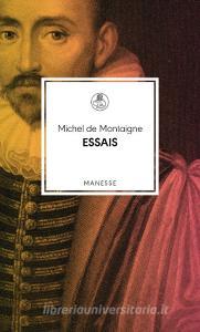Essais di Michel De Montaigne edito da Manesse Verlag