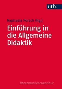Einführung in die Allgemeine Didaktik edito da Waxmann Verlag GmbH