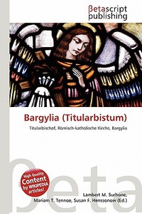 Bargylia (Titularbistum) edito da Betascript Publishing