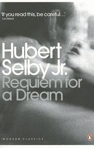 Requiem for a Dream di Hubert Selby edito da Penguin Books Ltd