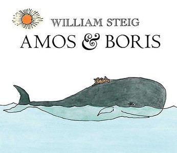 Amos & Boris di William Steig edito da SQUARE FISH