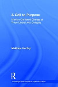 Call to Purpose di Matthew Hartley edito da Taylor & Francis Ltd